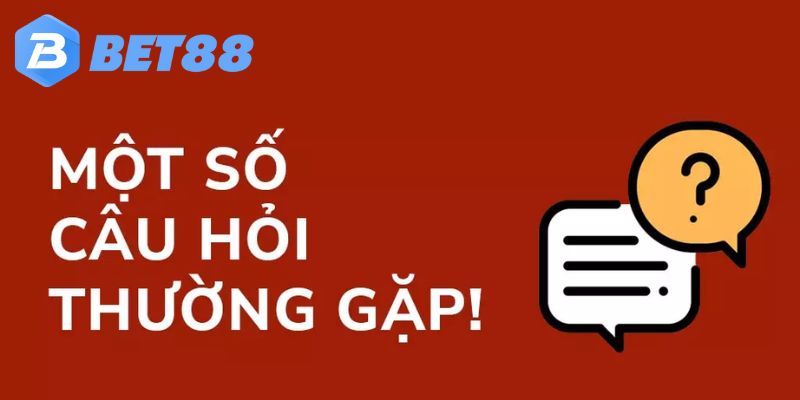 Câu hỏi và lời đáp chi tiết về quy trình đăng nhập Bet88