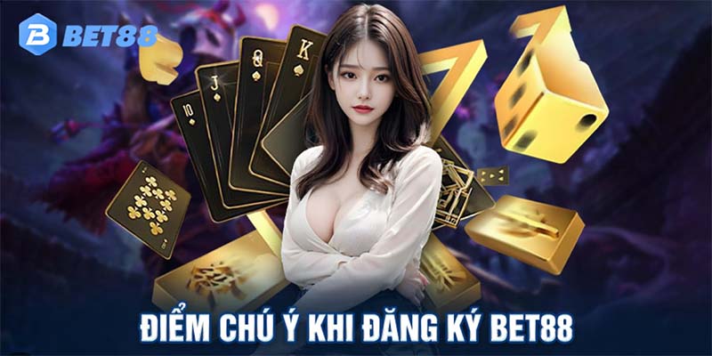 Điều kiện khi đăng ký tài khoản tại Bet88 cực kỳ chi tiết